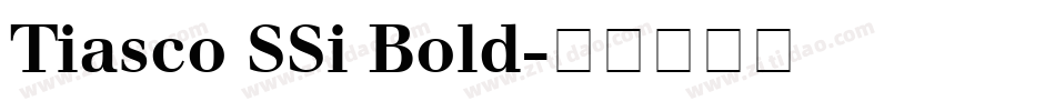 Tiasco SSi Bold字体转换